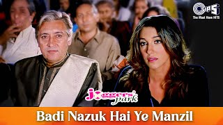 Badi Nazuk Hai Ye Manzil | Jogger'S Park | Jagjit Singh | Perizaad Zorabian, Divya Dutta,Ghazal Song