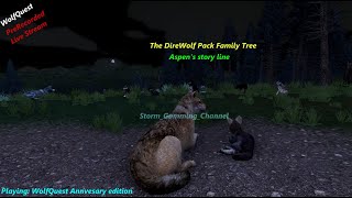 Pre- Recorded WolfQuest AE Live Stream (DireWolf Pack Aspen's story Line)