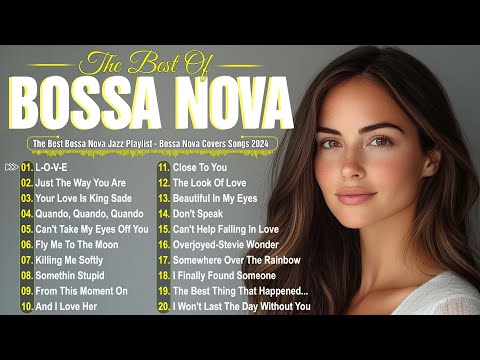 Bossa Nova Covers 2025 🎤2025 Bossa Nova Playlist