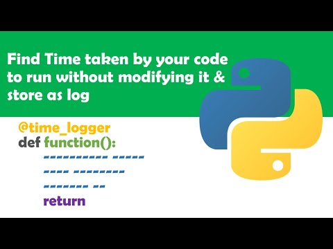 find time taken by your program to run and record it in log file | python decorators