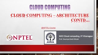 CLOUD COMPUTING – ARCHITECTURE CONTD…