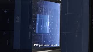 FOR TVT PASSWORD RESET. Email : kainongroups@gmail.com