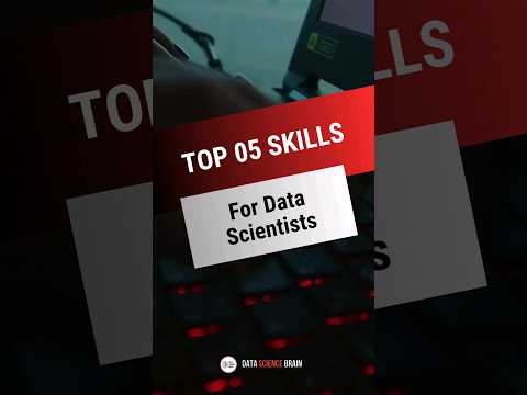 05 Must Have Skills for Data Scientists #datascience #skills #shorts #ai  #datascienceskills