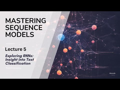 Exploring RNNs: Insight into Text Classification