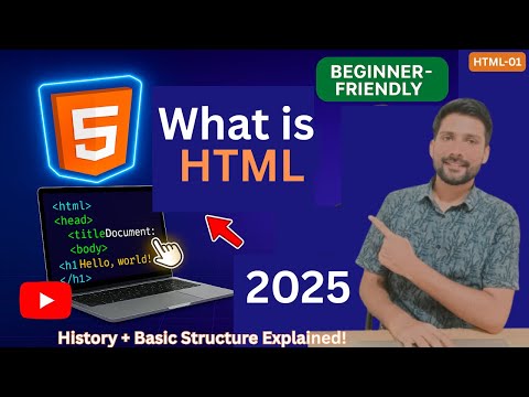 HTML Tutorial for Beginners (2025) | History, Role & Basic Structure Explained