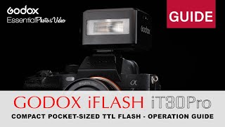 Godox iFLASH iT30 Pro TTL Mini Speedlite Flash - Operation Guide