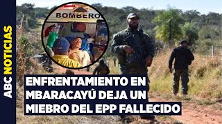 Clash in Mbaracayú leaves one EPP member dead and a soldier in intensive care