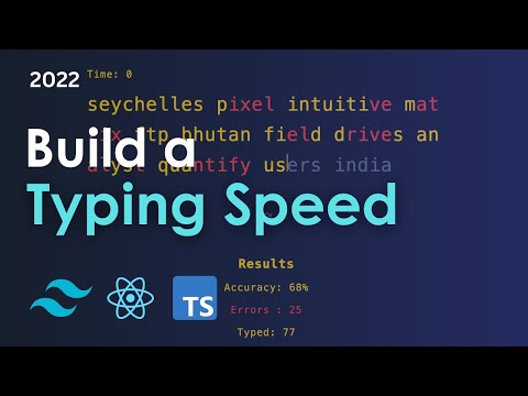 Build a Typing Speed App with React, Typescript, TailwindCSS & Framer Motion