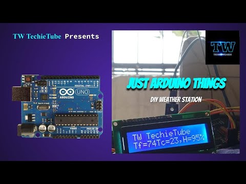 DIY Weather Station P1 #ChennaiFloods | Just Arduino Things | TW TechieTube | TechnoWizards India