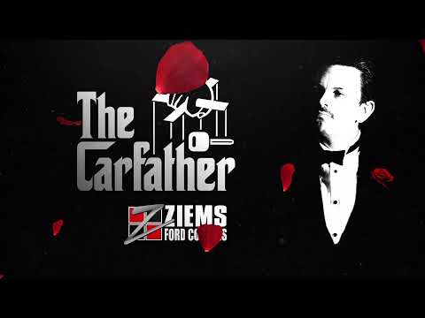 Ziems Ford Corners Presents The Carfather - Coming Soon!