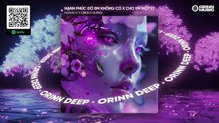 HẠNH PHÚC ĐÓ EM KHÔNG CÓ REMIX x CHO EM MỘT LẦN YÊU | HOÀNG LY x ORINN x GUANG