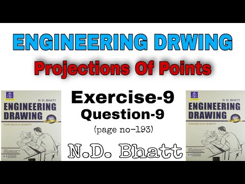 N.D. Bhatt Exercise-9 Solution | N.D. Bhatt Engineering Drawing | Projections Of Points Solution