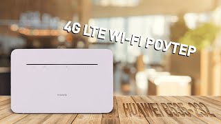 4G LTE WI-FI РОУТЕР ▶ HUAWEI B535-232