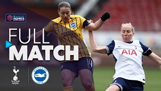 Full Match: Tottenham Hotspur v Brighton & Hove Albion | Barclays WSL 2024-25