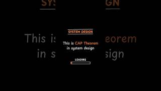 What is CAP Theorem? Explain under 10 seconds | Follow this #systemdesign #series #shorts #part13