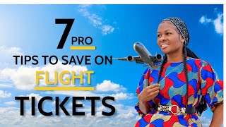 7 Pro tips to save on Flight Tickets #flighttips #cheaptickets #airlinetickets #cheapflights #fly