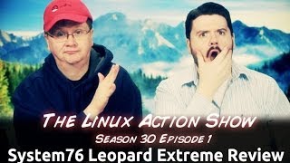 System76 Leopard Extreme Review | LAS s30e01