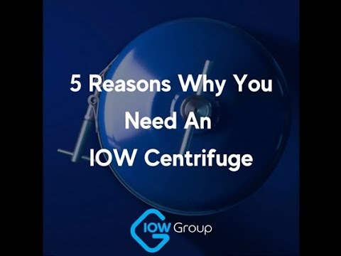 Five Reasons Why You Need an IOW Centrifuge Filter