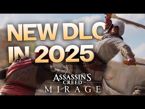 Assassin's Creed Mirage is Getting DLC in 2025?