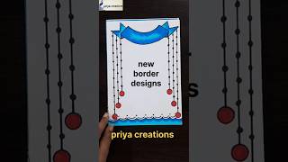 NEW BORDER DESIGNS | CUTE BORDER DESIGNS | BORDER DESIGNS FOR PROJECT | ASSIGNMENT #SHORTS #ART