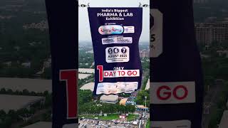 Final Countdown Begins! Just 1 Day Left for India’s Ultimate PharmaTech & LabTech Expo 2025
