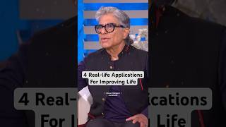 4 Real-life Applications For Improving Life | Deepak Chopra