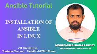 Installation of ansible in Linux - TechWorld with Murali -Ansible Tutorial - Moole Muralidhara Reddy
