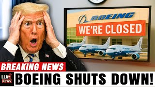 BREAKING: Trump MELTS DOWN as Boeing SHUTS DOWN U.S. Production — Trump's Reaction SAYS It All.