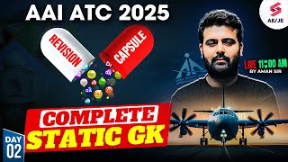 AAI ATC 2025 Prep | AAI ATC Static GK Classes | Static GK Revision Capsule for AAI ATC | Aman Sir