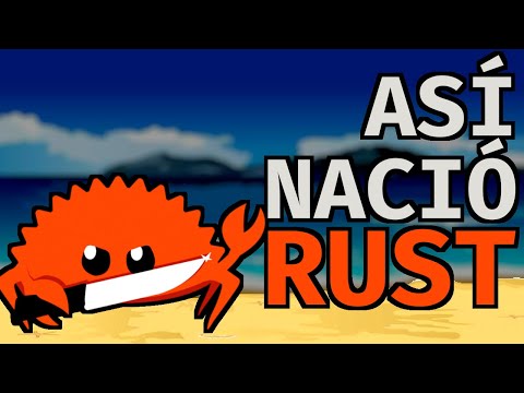 El ORIGEN de RUST