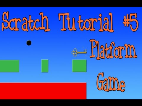 Scratch Tutorial 5: Platform Game