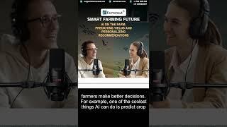 AI on the Farm: Predicting Yields and Personalizing Recommendations