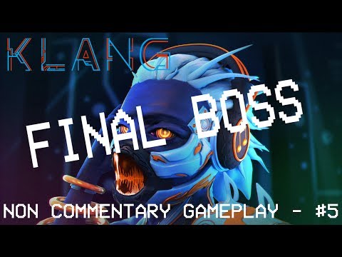 Non-Commentary Gameplay - Klang #5 (Final Boss)