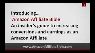 Increase Your Amazon Affiliate Earnings with Amazon Affiliate Bible