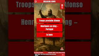 🔴BREAKING: Prince Afonso Defeats Almoravids, Proclaimed King of Portugal | July 25, 1139