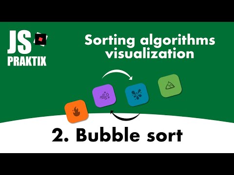Sorting algorithms - 2. Bubble sort - JavaScript fun