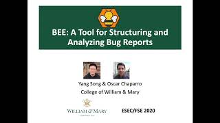 BEE: A Tool for Structuring and Analyzing Bug Reports (2-minute presentation in ESEC/FSE2O2O)