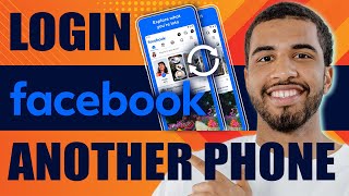 How to Login Facebook in Another Phone (2025)