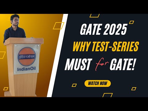 Why Test series? | Best time for Gate Test Series | When to start?