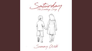 Saturday (The Wedding Song)