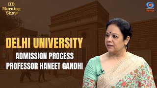 DD Morning Show | Delhi University | Admission Process | Professor Haneet Gandhi | DD National