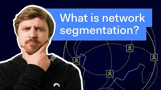 What is Network Segmentation?