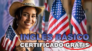 APRENDA INGLÊS HOJE DE GRAÇA, e obtenha CERTIFICADO GRÁTIS