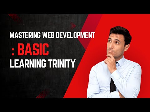 Mastering Web Development Basics: Your First Step| LearningTrinity¦ @TL.Trinity