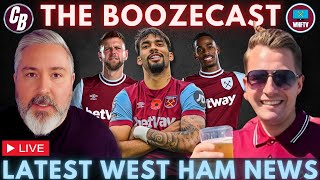 Latest West Ham News | Live Boozecast With Nick & Ryan @WESTHAMFANTV