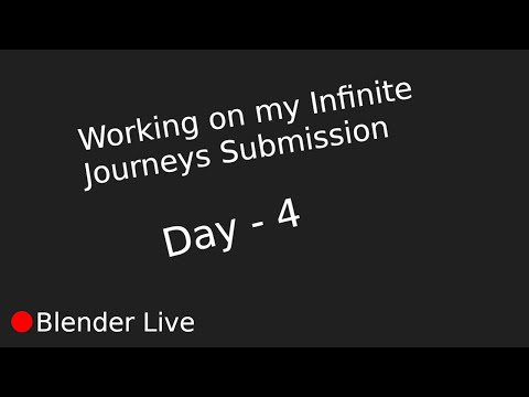 Restarting my Infinite Journeys Submission | Blender Live