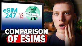 Esim247 vs  MintMobile Best eSIM Providers for North American Travelers