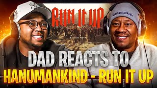 Dad Reacts to Hanumankind - Run It Up ( Prod. By Kalmi ) | (Official Music Video)