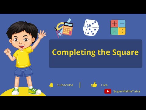 Completing the Square - GCSE, IGCSE, SYLLABUS-D MATHS.