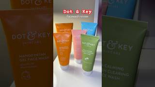 Dot & Key face wash rating #dotandkey #dotandkeyskincare #facewash #facewashreview #honestreview
